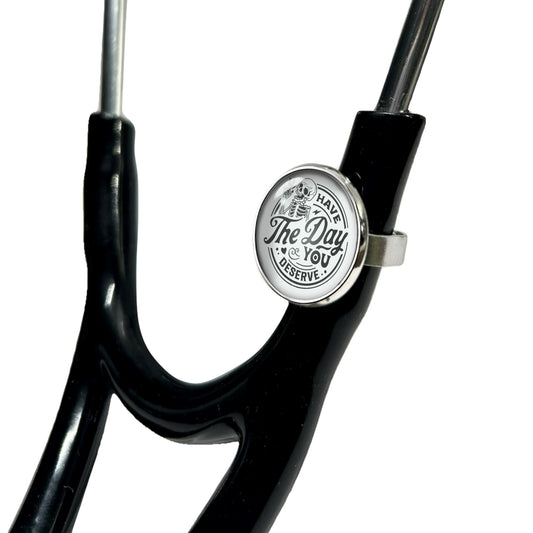 Have the Day You Deserve Skeleton Stethoscope Id Tag Charm