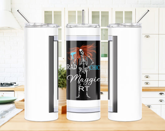 Rad Chick 20 oz Skinny Tumbler