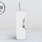 Ferns and Crane 20 oz Skinny Tumbler